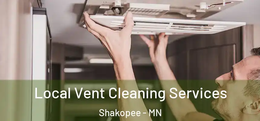  Local Vent Cleaning Services Shakopee - MN